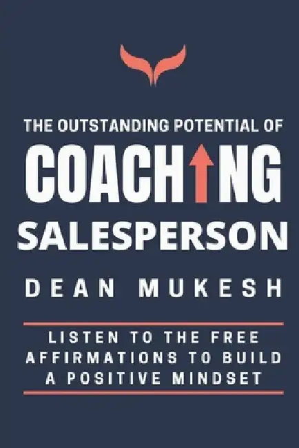 Coaching Sales Person by Dean Mukesh