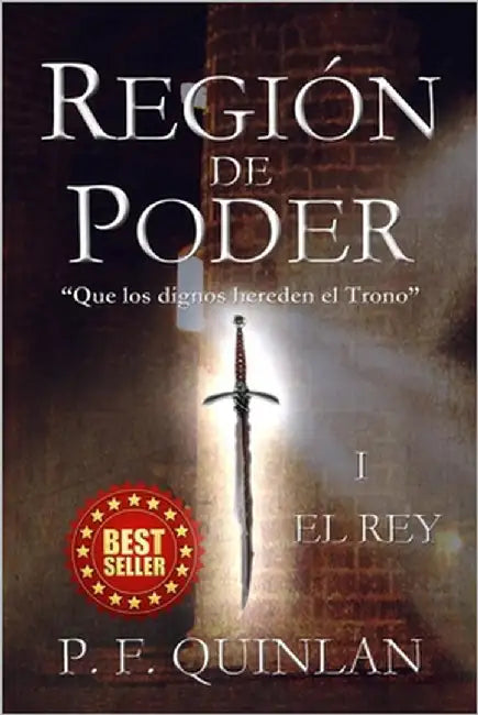 Región de Poder: El Rey by Fernández Quinlan, Patricio Alejandro