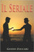 Il seriale by Zuccari, Guido