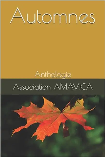 Automnes: Anthologie by Ihry, Monique-Marie
