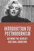 Introduction To Postmodernism: Defining The World's Cultural Condition: The Work Of Derrida by Miyagishima, Brian