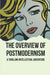 The Overview Of Postmodernism: A Thrilling Intellectual Adventure: The Evolution Of The Art Of Toda by Okuda, Francesco