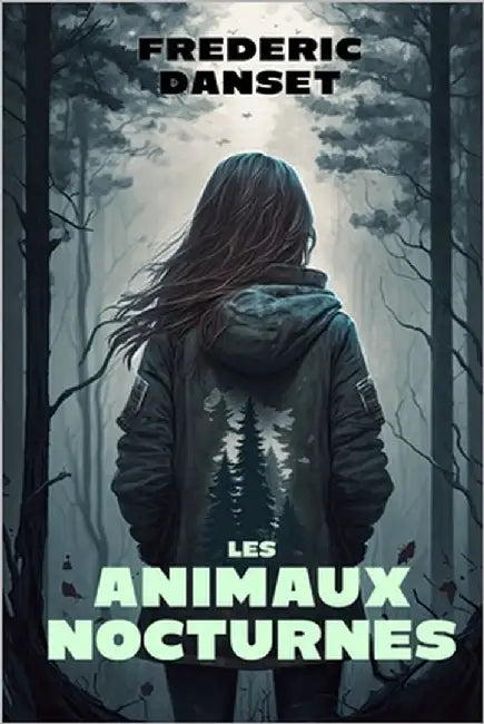 Les Animaux Nocturnes by Danset, Frédéric