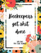 Beekeepers Get Shit Done 2021-2022 Two Year Planner: 2 Year Monthly Planner, 24 Months Calendar and organizer, Gift for Beekeeper - Flower Cover by Indigopine Planners