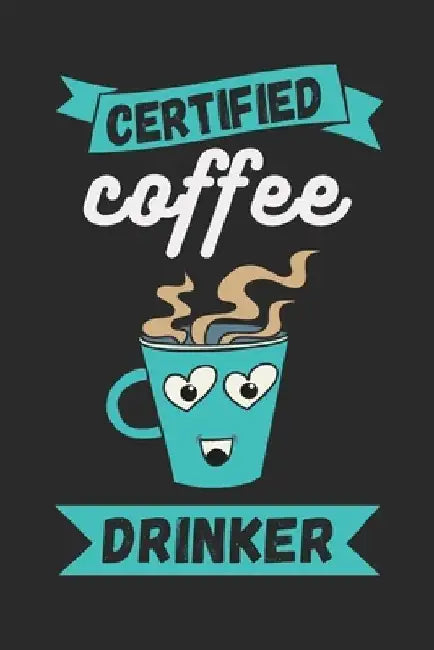 Certified coffee drinker: 2022 monthly & weekly dated planner for coffee loving dad mom friends coworkers by Wow Plan Press