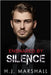 Ensnared by Silence by Marshall, H. J.