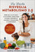 La Dieta Risveglia Metabolismo 2.0: Perdi dai 4 ai 10 Chili in 30 giorni, Senza Fare la Fame, Contare le Calorie o Rinunciare ai Carboidrati by Maria Chiara Morelli