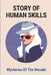 Story Of Human Skills: Mysteries Of The Decade: Story Of Human Skills by Fredric Sonnek