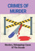 Crimes Of Murder: Murders, Kidnappings Cases Of The Decade: Story Of True Crime Mystery by Lonny Domingues
