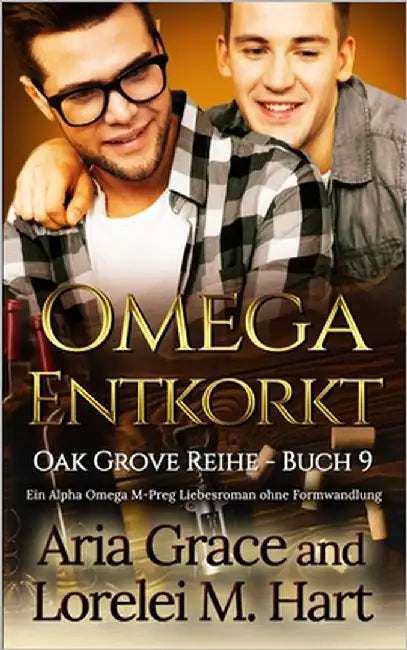 Omega Entkorkt by Hart, Lorelei M.