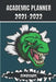 Academic Planner 2021 - 2022: Dinosaurs Tyrannosaurus Rex animal t-rex Monthly planner for middle elementary and high school student geek with sched by Jurassic Work Edition