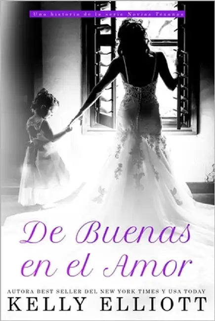 De Buenas en el amor by Elliott, Kelly