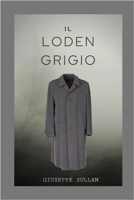 Il loden grigio by Sullam Beppe, Giuseppe