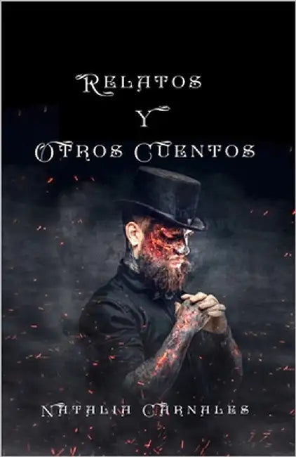 Relatos y otros cuentos by Carnales, Natalia
