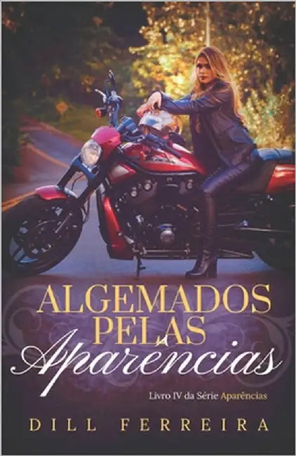 Algemados pelas aparências by Ferreira, Dill