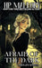 Afraid Of The Dark: A Paranormal Women's Fiction Novel by H. P. Mallory