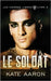 Le Soldat by Hyde, Jessica