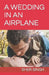 A Wedding in an Airplane by Sher Singh