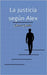 La justicia según Alex by Ocaña Parrón, Óscar