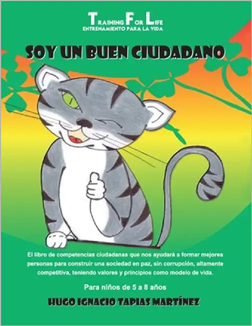 Soy Un Buen Ciudadano by Tapias, Hugo Ignacio