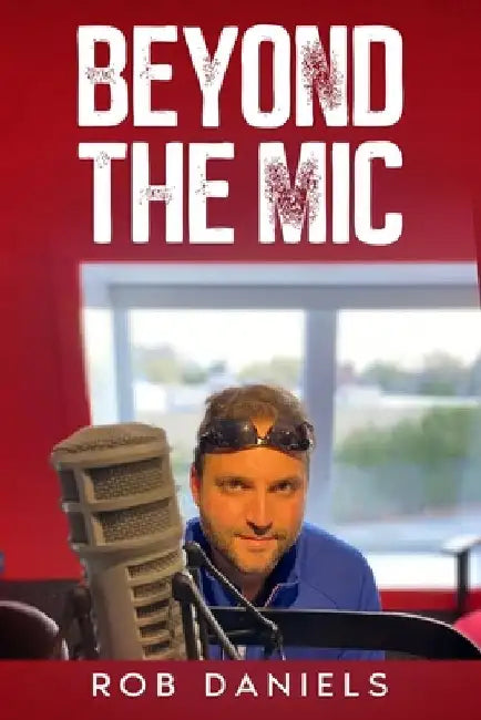 Beyond the Mic by Griffin Smith
