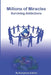Millions of Miracles: Surviving Addictions by Tony Adams