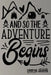 And so the Adventure Begins Camping Journal: Charming Creatives Camping Logbook by Andres Julien