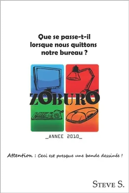Les zOburO: Année 2010 by Coudray, Mathieu