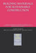 Building Materials for Sustainable Construction: Complete Guide for Latest Construction Materia by For Civil Engineers, Bhadani Quantity
