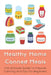 Healthy Home Canned Meals: The Ultimate Guide To Pressure Canning And Tips For Beginners: How To Pressure Can Your Food Safely by Randolph Whitegoat