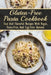 Gluten-Free Pasta Cookbook: Fast And Flavorful Recipes With Vegan, Dairy-Free, And Egg-Free Options: Dairy-Free by Carlos Serini