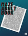 Maze Adult Book: 24 by Adult Book, Maze