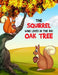 The Squirrel Who Lives in the Big Oak Tree: A Coloring Book by Ronald C. Milburn