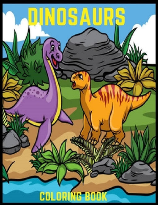 dinosaurs coloring book: great gift for young childrens boys & girls by David Clrb