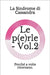 Le p(e)rle - Vol.2: Perché a volte ritornano. by Di Cassandra, La Sindrome