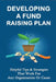 Developing A Fund Raising Plan: Helpful Tips & Strategies That Work For Any Organization Or Cause: How To Improve Donor Relationships by Kristian Valentyn