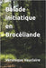 Balade initiatique en Brocéliande by Vauclaire, Véronique
