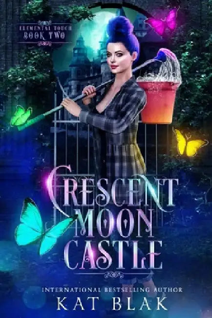Crescent Moon Castle: A Paranormal Reserve Harem Romance (Elemental Touch Book 2) by Kat Blak