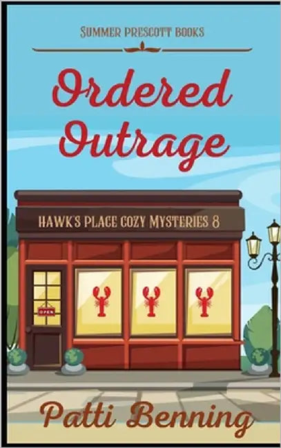 Ordered Outrage by Benning, Patti