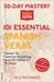 30-Day Mastery: 101 Essential Spanish Verbs: Master 101 Fluency-Boosting Spanish Verbs in 30 Days by Richards, Olly