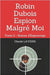 Robin Dubois Espion Malgré Moi: Tome 2 - Roman d'Espionnage by Laveine, Claude