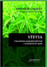 Stevia: Conocimiento, propiedad intelectual y acumulación de capital by Zukerfeld, Mariano