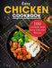 Easy Chicken Cookbook: 100 Unique and Easy Chicken Recipes by Ayden Willms