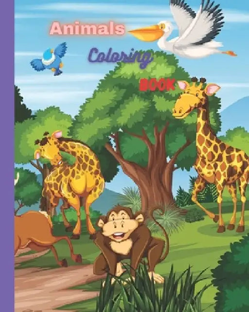 Animal coloring books: animal coloring books for kids ages 4-8 by Nipa Begum