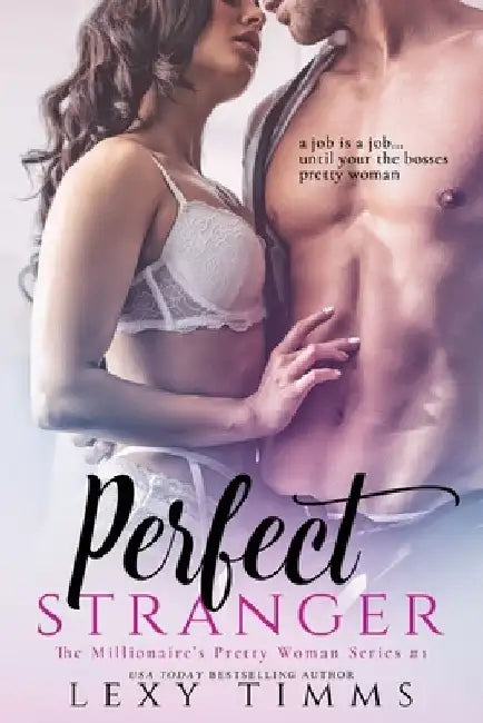Perfect Stranger by Lexy Timms