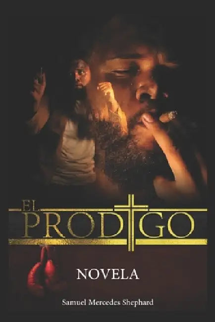 The Prodigal: Novel by Samuel Mercedes Shephard
