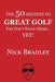 The 50 Secrets to Great Golf You Don't Know About......Yet! by Nick Bradley