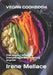 Vegan cookbook: The beauty of eating everything without eating anyone by Irene Mellace