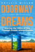 Doorway to Dreams: Hearing the Voice of God Through Dream Interpretation by Phyllis Miller