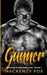 Gunner: Bracken Ridge Rebels MC (Book 2) by Mackenzy Fox